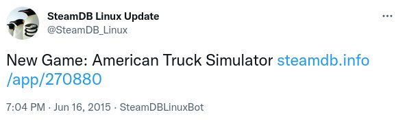 Text post: "New Game: American Truck Simulator", with a link to the game's entry on SteamDB